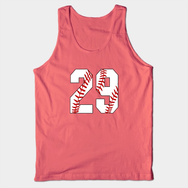 Baseball Number 29 #29 Baseball Shirt Jersey Favorite Player Biggest Fan Tank Top by TeeCreations